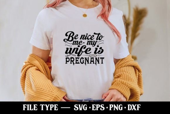 Be Nice to Me- My Wife is Pregnant - Pre