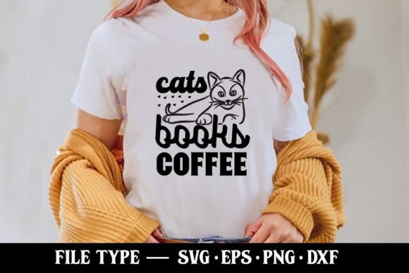 Cats Books Coffee - Coffee Svg