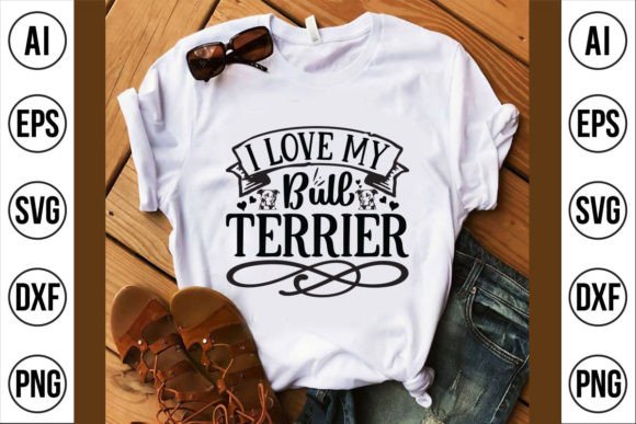I Love My Bull Terrier Graphics
