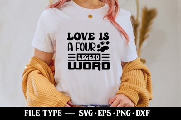 Love Is A Four Legged Word - Cat SVG