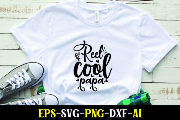Reel Cool Papa Graphics for T-Shirt Designs