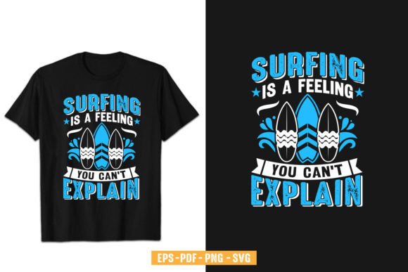 Surfing is a Feeling You Can't Explain Graphics