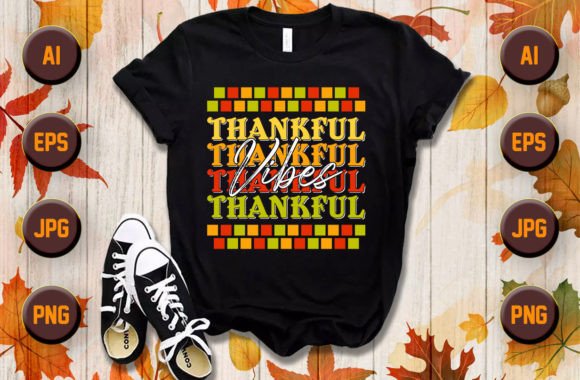 Thankful Fall Thanksgiving T Shirt Graphics