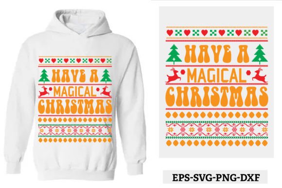 Ugly Sweater - Have a Magical Christmas