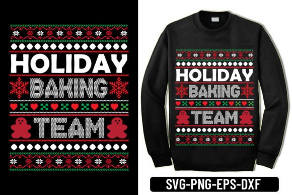 Ugly Sweater - Holiday Baking Team: Graphics for T-Shirt Designs