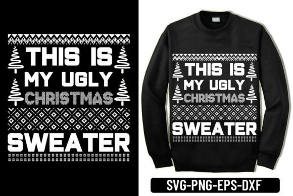 Ugly Sweater - This is My Ugly Christmas