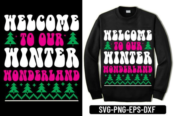 Ugly Sweater - Welcome to Our Winter Wond